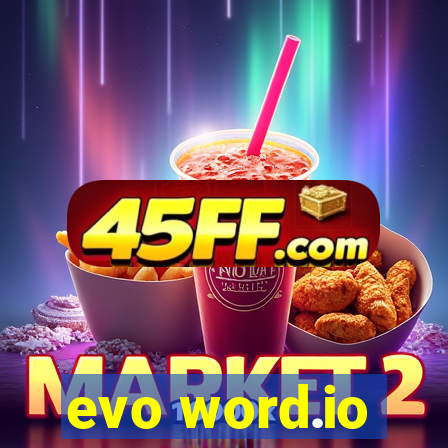 evo word.io